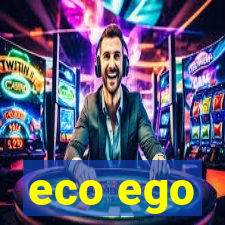 eco ego